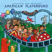 American Playground , Putumayo Kids Presents