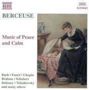 Berceuse: Music Of Peace and Calm , Various Artists