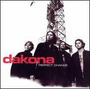 Perfect Change , Dakona