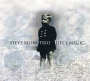 Life's Magic , Steve Kuhn Trio