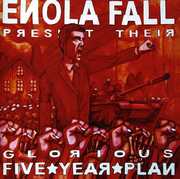Glorious Five Year Plan [Import] , Enola Fall