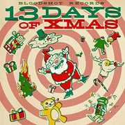 Bloodshot Records' 13 Days Of Xmas (Various Artists) , Various Artists