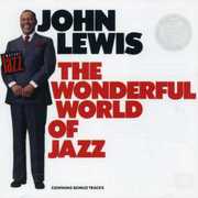 Wonderful World of Jazz , John Lewis