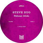 Pelican Glide , Steve Bug