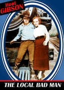 The Local Bad Man , Hoot Gibson