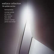 Wallace Collection: Golden Section , Wallace Collection