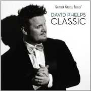 Classic , David Phelps