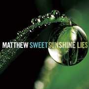 Sunshine Lies [2LP and 1CD] , Matthew Sweet