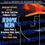 Biograph Presents Jerome Kern from Rare / Various , Jerome Kern