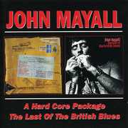 Hard Core Package /  The Last Of The British Blues [Import] , John Mayall