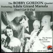 Don't Let It End , Bobby Gordon