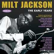 The Early Years 1945-52 , Milt Jackson