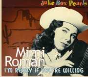 I'm Ready If You Are Willing (Juke Box Pearls) /  Various , Mimi Roman