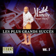 Hits Anthology 2: Plus Grands Succes , Michel Sweet Micky Martelly
