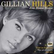 Zou Bisou Bisou: Tout En Francais The Ye Ye Years [Import] , Gillian Hills