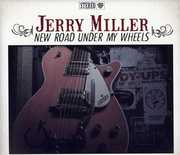 New Road Under My Wheels , Jerry Miller