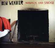 Mirepoix & Smoke , Ben Weaver