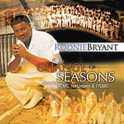 Change of Seasons , Rodnie Bryant
