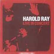 Live in Concert , Harold Ray