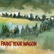 Paint Your Wagon (Original Soundtrack) , Various Artists