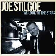 We Look to the Stars , Joe Stilgoe