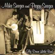 Fly Down Little Bird , Mike Seeger