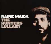 Hunters Lullaby , Raine Maida