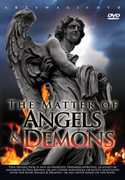 The Matter of Angels & Demons 