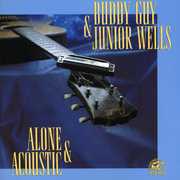 Alone & Acoustic , Buddy Guy
