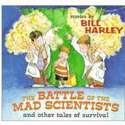 Battle of the Mad Scientists , Bill Harley