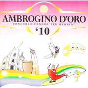 Ambrogino D'oro 2010 [Import] , Coro Ambrogino d'Oro