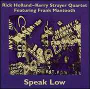 Speak Low , Kerry Strayer