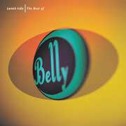 Sweet Ride: The Best Of Belly , Belly