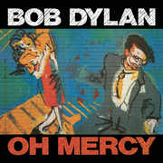 Oh Mercy , Bob Dylan