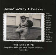 The Child In Me, Vol. 2 , Jamie Deroy & Friends