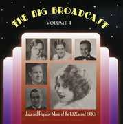 Big Broadcast: Jazz & Popular 1920S & 1930 4 /  Various , Various Artists