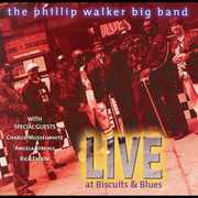 Live at Biscuits & Blues , Phillip Walker