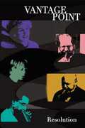 Resolution , Vantage Point