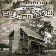 Time Warp: The Very Best of , Ozark Mountain Daredevils