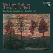 Mahler, G. : Symphonie 9 , Jonathan Nott