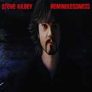 Remindlessness , Steve Kilbey