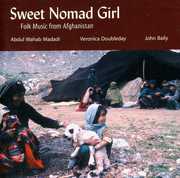 Sweet Nomad Girl - Folk Music From Afghanistan , Various Artists