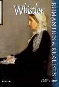 The Great Artists: Romantics & Realists: Whistler