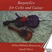 Bagatelles for Cello & Guitar , Erling Blondal Bengtsson