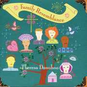 Family Resemblance , Theresa Donohoo