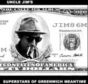 Superstars of Greenwich Meantime , Uncle Jim