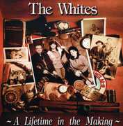 A Lifetime In The Making , The Whites