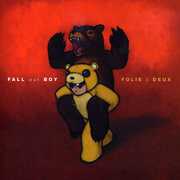 Folie a Deux , Fall Out Boy