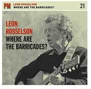 Where are the Barricades? , Leon Rosselson