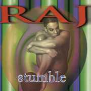 Stumble , Raj